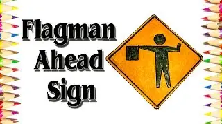 How to Draw Flagman Ahead Sign Easily Drawing - SLD