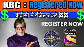 Kaun banega Crorepati 2018 Registration | KBC 2018 Registration Process