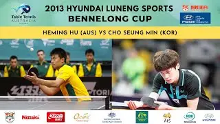 TTNSW REPLAYS:  Cho Seung Min vs Heming Hu Full Match Highlights