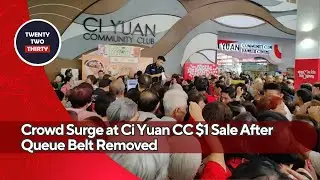 Crowd Surge at Ci Yuan CC $1 Sale After Queue Belt Removed, Police Intervene as Chaos Erupts