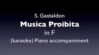 Musica Proibita  S.Gastaldon   in  F   Piano accompaniment(karaoke)