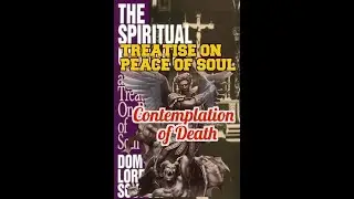 The Spiritual Combat, Treatise on Peace of Soul , Series-Dom Scupoli, Chapter 16