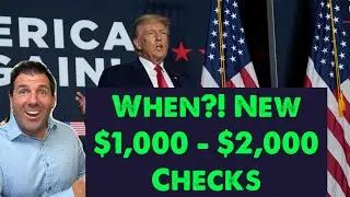 When?! New $1,000 - $2,000 Checks from the President