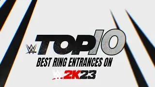 WWE 2K23 - TOP 10 | BEST ENTRANCES in WWE 2K23 | Game List By Pablo PM