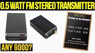 0.5 Watt FM Stereo Transmitter Review