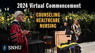 Virtual Commencement: Counseling, Healthcare, Nursing, Saturday, May 25 at 2pm ET