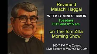 The Rev. Malachi Haggai Mini Sermon
