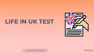 A Small Guide on LIFE IN UK TEST | Testpreptraining.ai