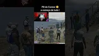 O dia que a cda parou #cdarp #gtarp #loudcoringa #loud #connor #rp #tristeza #fim