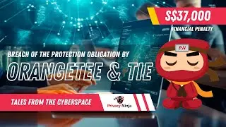 Data Breach Costs OrangeTee & Tie S$37K | What Went Wrong?