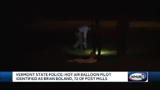 Police identify hot air balloon pilot who died in accident