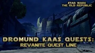 SWTOR Dromund Kaas Quests : Revanite quest line