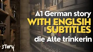 German stories for beginners with english translation: Die alte Trinkerin