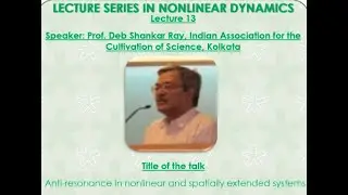 RUSA 2 0 Sponsored Lecture XIII - Anti resonance in nonlinear and spatially extended systems