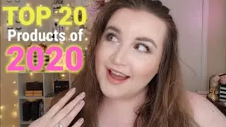 TOP 20 OF 2020!! MAKEUP FAVORITES