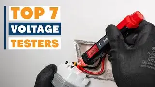 7 Best Voltage Testers for Safe and Accurate Measurements