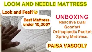 Loom and Needles Reactive Dual Comfort Orthopaedic Pocket Spring Mattress Unboxing and Review