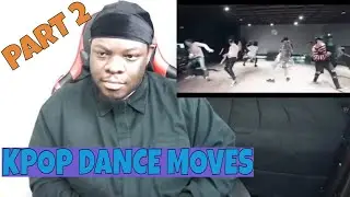 KPOP Iconic Dance Moves | Part 2 | REACTION
