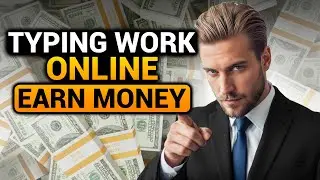 Typing Work Online Earn Money (EASY FULL GUIDE) | Online Work Typing To Earn Money