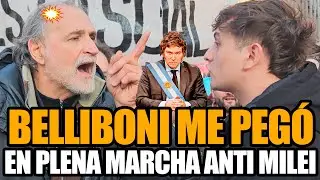 BELLIBONI ME PEG&Oacute; EN PLENA MARCHA ANTI-MILEI | FRAN FIJAP