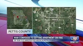 Man confesses to setting apartment on fire in Pettis County