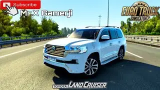 Toyota Land Cruiser 200 2012 V1 1.43 ETS2 Car Mod || Mr.X Gamerji