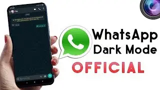 🔥 OFFICIAL WhatsApp Dark Mode - NO ROOT 🔥