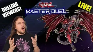 LIVE!!! DarkArmedDuelist Playing Master Duel! YU-GI-OH! Theme Chronicle!!! Dueling Viewers!