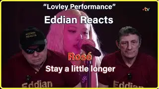 Eddian Reacts to Rosé – 