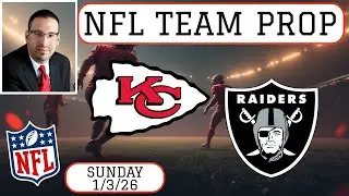 Chiefs vs Raiders - NFL Team Prop | Raphael's Betting Picks & Predictions | Saturday 1/4/26