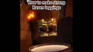 How to craft strong raven legging on the forge.