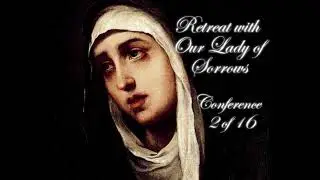 Fr.  Rafael, Conference 2: Without confession and its consequences.