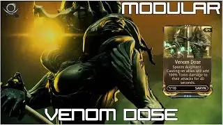 (Warframe) Modular: Venom Dose - Spreading the love!!
