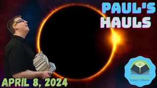 New Books Never Eclipse My Heart! | 31 New Books! | Paul's Hauls | April 8, 2024