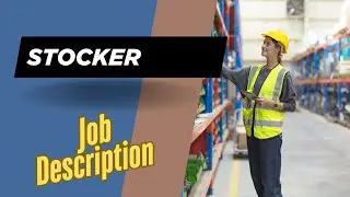 Job description of Stocker - Role, Responsibilities & Skills