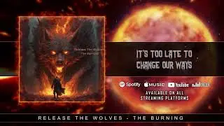 RELEASE THE WOLVES - The Burning - LYRIC VIDEO #metalcore #metalhead #metalmusic