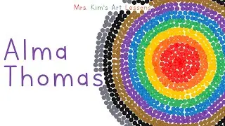 Mrs. Kim's Art Lesson on Alma Thomas + FREE ACTIVITY