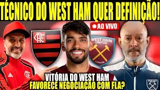 NUNO ESPÍRITO SANTO ESPERA REPOSIÇÃO PARA PAQUETÁ! VITÓRIA DO WEST HAM FAVORECE NEGOCIAÇÃO COM FLA?