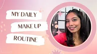 Simple Daily Makeup Look | Soft & Natural Makeup Routine@vibhadiaries_11 