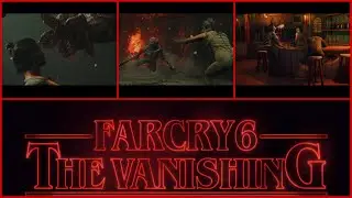 Far Cry 6: Stranger Things Crossover Mission (Final Chapter) Cutscenes.