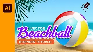 How to create Inflatable Beach Ball vector in adobe illustrator | Easy Tutorial