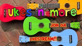 Ukes 'n' more - October 4 - Week 1, Term 4, 2023