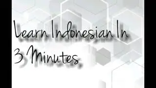 Learn Indonesian In 3 Minutes : Vocabulary ( Food And Drinks )