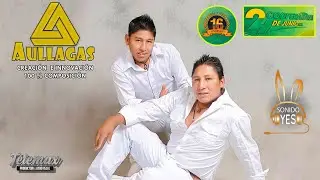 Aullagas en vivo - Cooperativa 24 de Junio - Aniversario 16 Años
