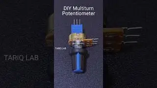 Homemade Multiturn Potentiometer