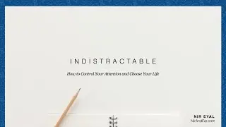 An Indistractable Hour with Nir Eyal — Hosted by Clockwise