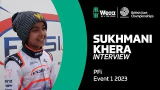 Sukhmani Khera Interview | Water Swift | Event 1, PFi | Wera Tools British Kart Championships 2023