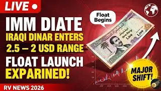 🔥 BREAKING: Iraqi Dinar Enters 2.5&ndash;2 USD Range | Float Launch Explained 💥