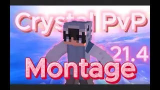 Minecraft 1.21.4 Crystal PvP Montage