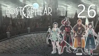 Episode 26 - The Chase for Van - Let's Play Lost Sphear [Blind]